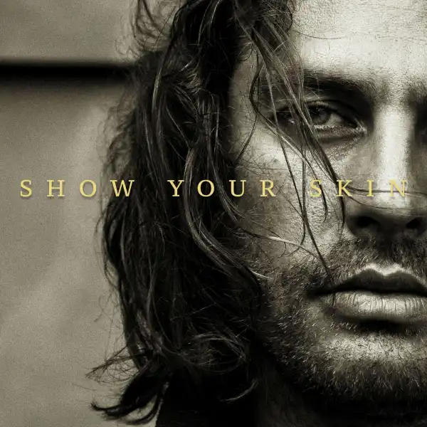 Robbie Miller - Show Your Skin